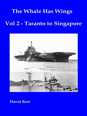 cover image of The Whale Has Wings Vol 2--Taranto to Singapore